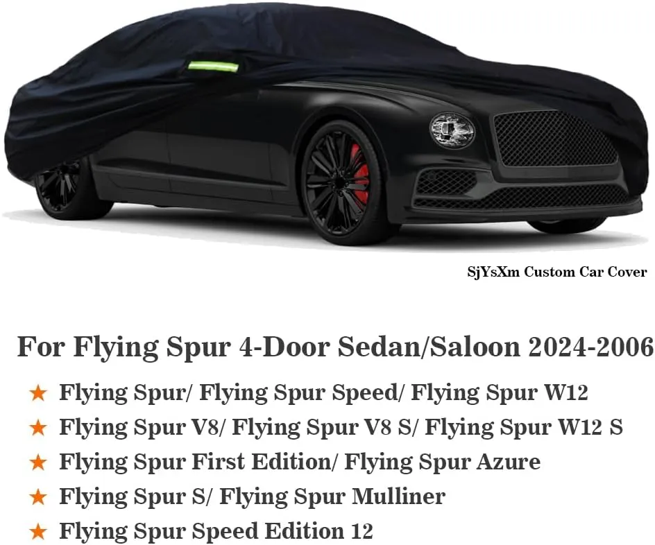 Car Cover Compatible with Bentley Flying Spur 2025-2006 4-Door Saloon/Sedan, Waterproof All Weather Covers for Flying Spur V8 W12 S V6, Outdoor Indoor Sun Rain Snow Dust Car Protection