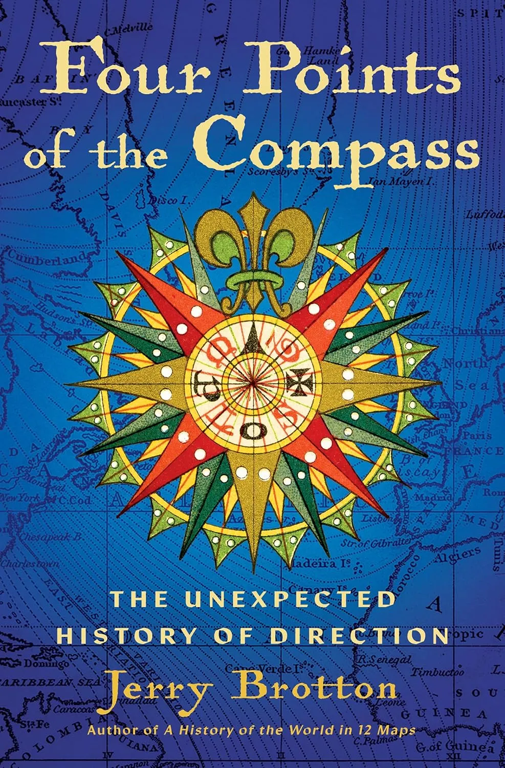 Four Points of the Compass: The Unexpected History of Direction Paperback – November 11, 2025