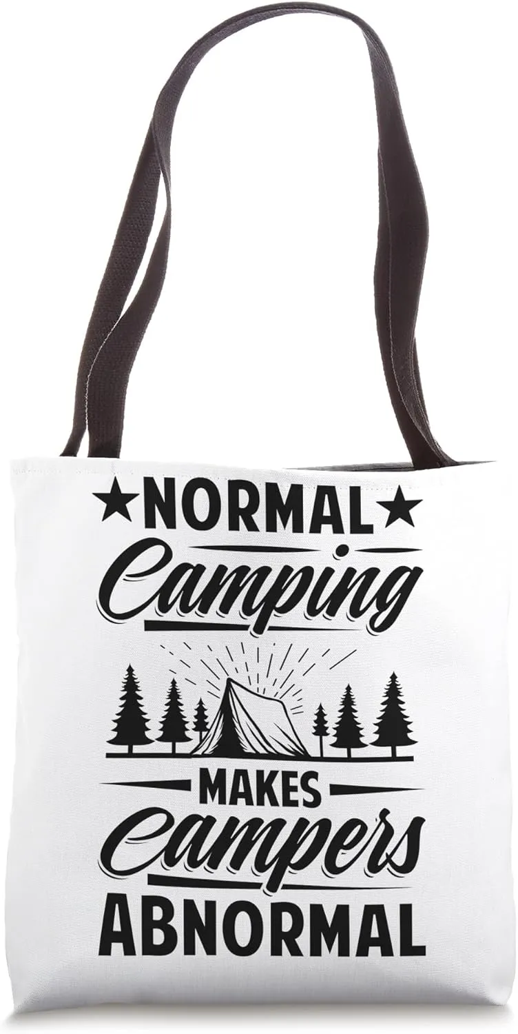 Normal Camping Makes Campers Abnormal - Funny Hiker Tote Bag