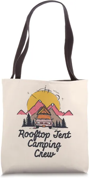 Rooftop Tent Camping Crew Tote Bag