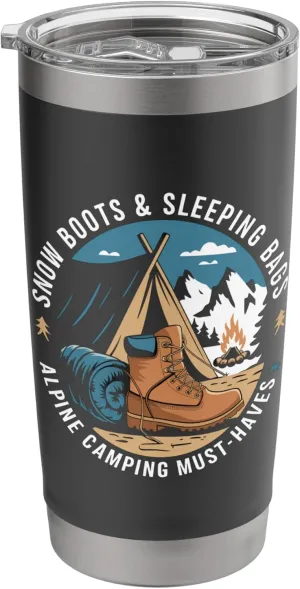 Snow Boots & Sleeping Bags Alpine Camping Stainless Steel Insulated Tumbler