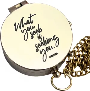 Vintage Shiny Brass Magnetic Compass Engraved with Rumi Quote 'What You Seek is Seeking You' – Motivational Marine Navigation Gift